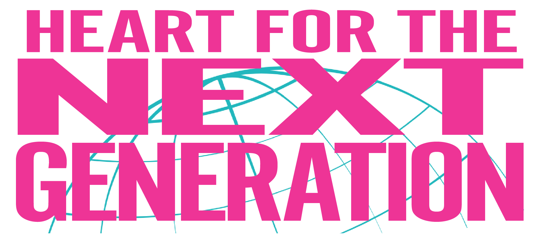 Heart for the Next Generation